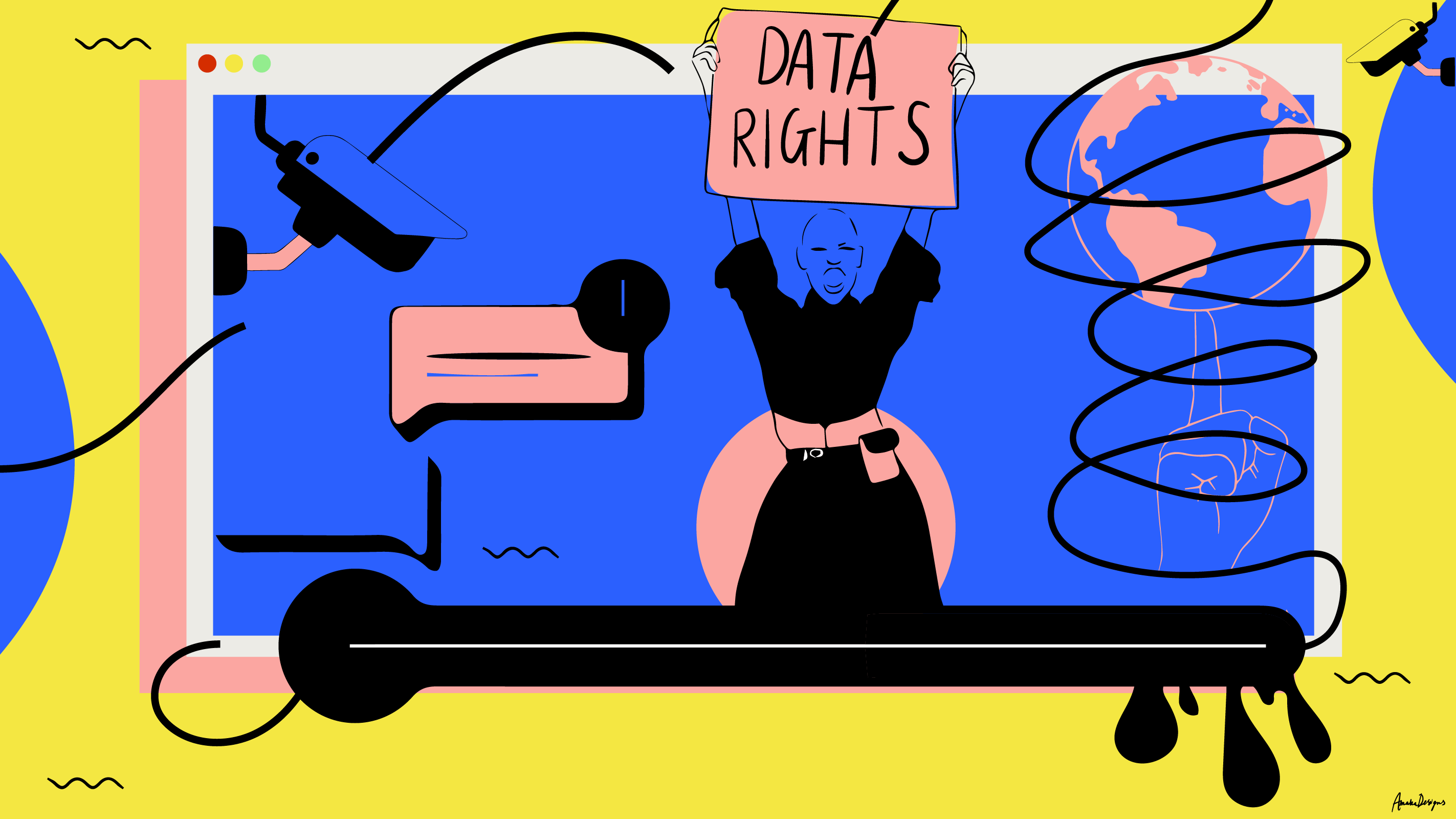 The Fight for Data Rights lead image is brightly coloured illustration. It shows a woman holding up a placard that says 'Data Rights'. Within the frame, which look s like a tab on an internet browser, there is also a surveillance camera and some message bubbles, similar to what you would expect to see on Whatsapp or Facebook. In the top right hand corner there is an image of the world globe.