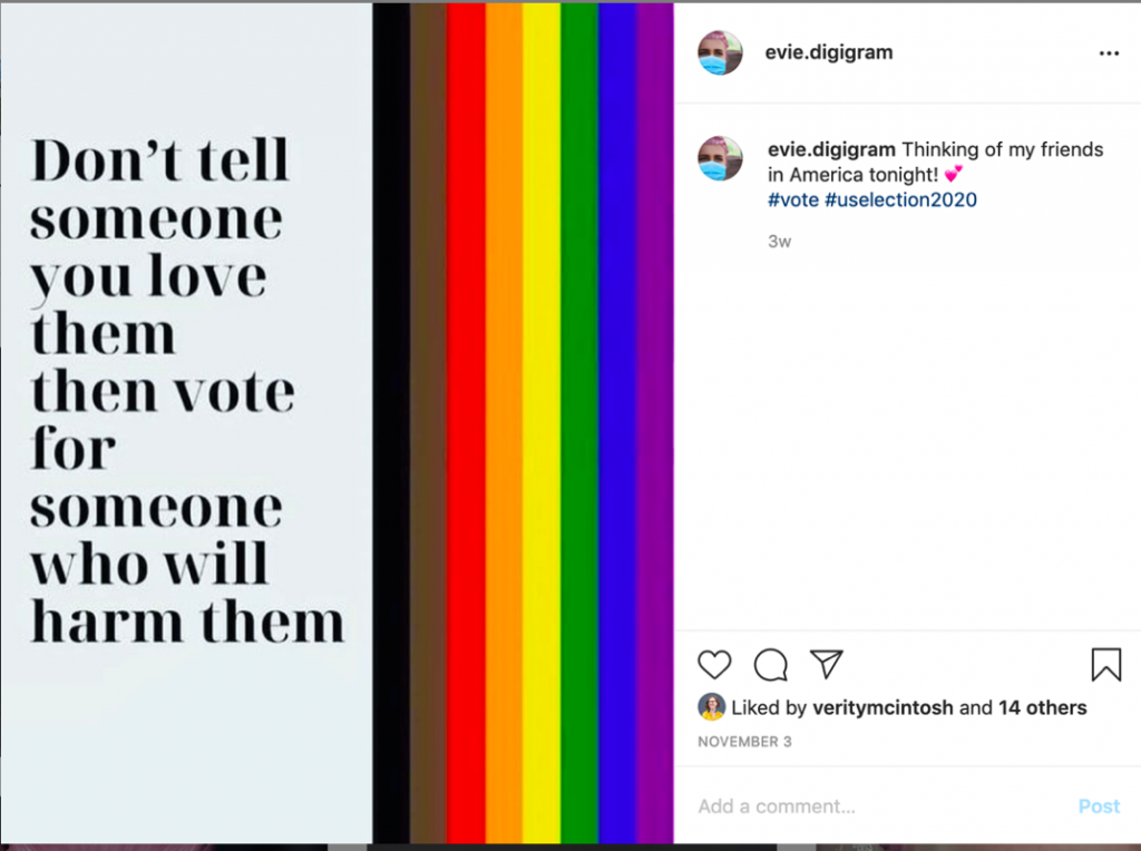 Instagram post from Evie which says 'Don't tell someone you love them then vote for someone who will harm them'