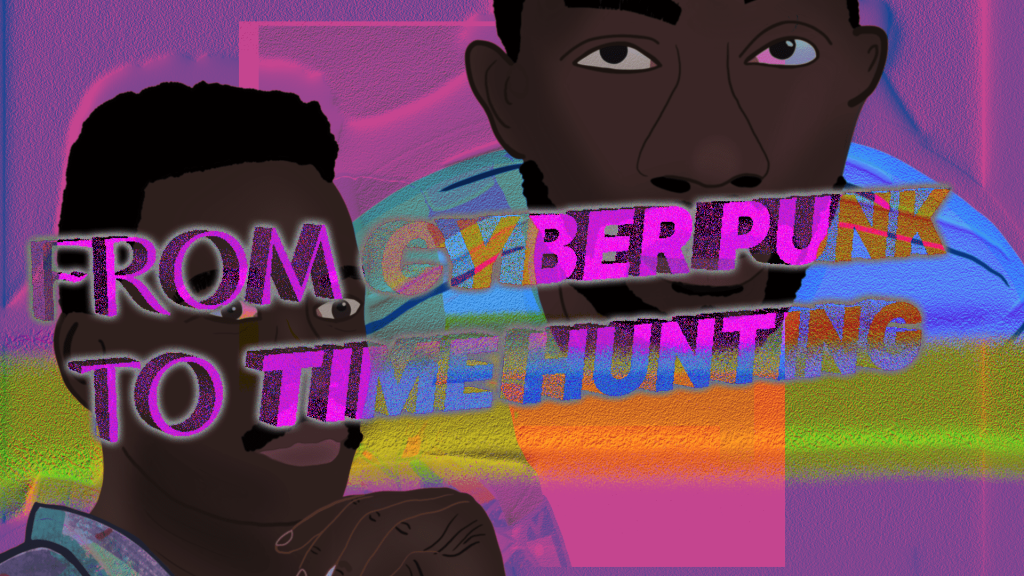 Podcast: From Cyber Punk To Time Hunting 2