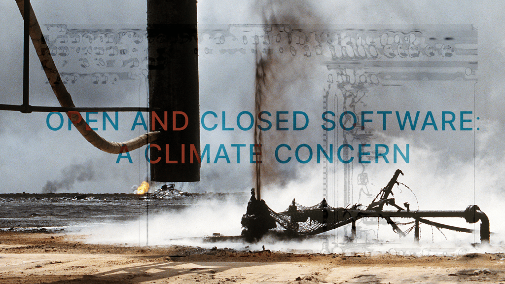 Open and Closed Software: A Climate Concern 4
