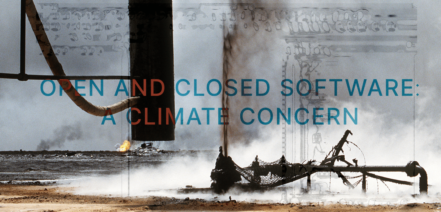 Open and Closed Software: A Climate Concern 4