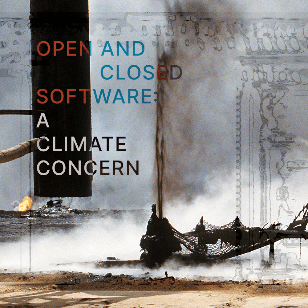 Open and Closed Software: A Climate Concern 6